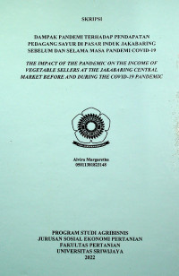 DAMPAK PANDEMI TERHADAP PENDAPATAN PEDAGANG SAYUR DI PASAR INDUK JAKABARING SEBELUM DAN SELAMA MASA PANDEMI COVID-19