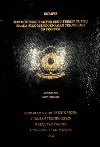METODE MANUFAKTUR SUDU TURBIN TURGO SKALA PIKO MENGGUNAKAN TEKNOLOGI 3D PRINTER
