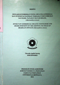 PENGARUH PEMBERIAN PUPUK ORGANIK KOMERSIAL DAN INTENSITAS NAUNGAN TERHADAP PERTUMBUHAN DAN HASIL TANAMAN BAYAM BRAZIL (Alternanthera sissoo).