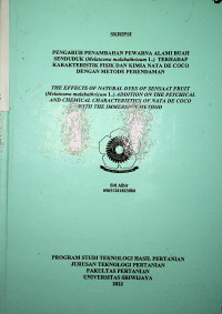 PENGARUH PENAMBAHAN PEWARNA ALAMI BUAH SENDUDUK (Melatosma malabathricum L.) TERHADAP KARAKTERISTIK FISIK DAN KIMIA NATA DE COCO DENGAN METODE PERENDAMAN.