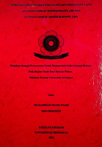 PERTANGGUNGJAWABAN PIDANA PELAKU PEMALSUAN UANG (PUTUSAN NOMOR 708/PID.B/2021/PN. LBP DAN PUTUSAN NOMOR 1060/PID.B/2019/PN. LBP)