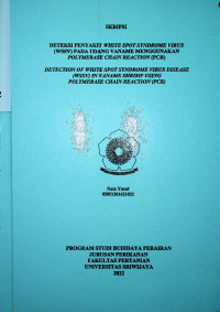 DETEKSI PENYAKIT WHITE SPOT SYNDROME VIRUS (WSSV) PADA UDANG VANAME MENGGUNAKAN POLYMERACE CHAIN REACTION (PCR)