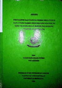 PREVALENSI DAN FAKTOR RISIKO HEPATITIS B DAN C PADA PASIEN HEMODIALISIS KRONIK DI RSUP DR MOHAMMAD HOESIN PALEMBANG PERIODE OKTOBER 2022