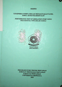 UJI KINERJA POMPA IRIGASI MENGGUNAKAN PANEL SURYA JENIS POLIKRISTALIN.