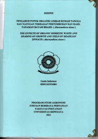 PENGARUH PUPUK ORGANIK LIMBAH RUMAH TANGGA DAN NAUNGAN TERHADAP PERTUMBUHAN DAN HASIL TANAMAN BAYAM BRAZIL ( Alternanthera sissoo ).
