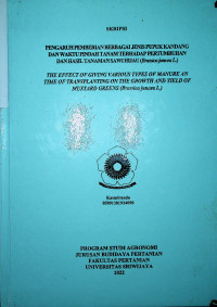 PENGARUH PEMBERIAN BERBAGAI JENIS PUPUK KANDANG DAN WAKTU PINDAH TANAM TERHADAP PERTUMBUHAN DAN HASIL TANAMAN SAWI HIJAU (BRASSICA JUNCEA L.).