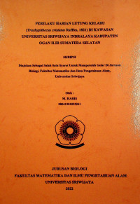 PERILAKU HARIAN LUTUNG KELABU (Trachypithecus cristatus Raffles, 1821) DI KAWASAN UNIVERSITAS SRIWIJAYA INDRALAYA KABUPATEN OGAN ILIR SUMATERA SELATAN