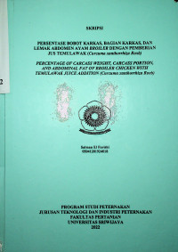  PERSENTASE BOBOT KARKAS, BAGIAN KARKAS, DAN LEMAK ABDOMEN AYAM BROILER DENGAN PEMBERIAN JUS TEMULAWAK (Curcuma xanthorrhiza Roxb)