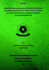 HIPERTENSI SEBAGAI SALAH SATU FAKTOR KOMORBID PENYEBAB KEMATIAN PADA PASIEN COVID-19 DI RSUP DR. MOHAMMAD HOESIN PALEMBANG PERIODE JANUARI-DESEMBER 2021