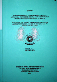 KELIMPAHAN DAN KEANEKARAGAMAN SPESIES ARTROPODA PENYERBUK SELAMA SATU MUSIM TANAM JAGUNG (Zea mays) DI INDRALAYA, OGAN ILIR.