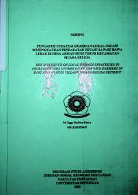 PENGARUH STRATEGI KEARIFAN LOKAL DALAM MENINGKATKAN PENDAPATAN PETANI SAWAH RAWA LEBAK DI DESA ARISAN MUSI TIMUR KECAMATAN MUARA BELIDA.