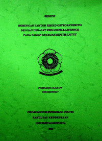 HUBUNGAN FAKTOR RISIKO OSTEOARTHRITIS DENGAN DERAJAT KELLGREN-LAWRENCE PADA PASIEN OSTEOARTHRITIS LUTUT