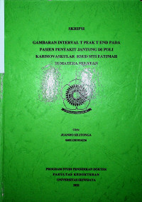 GAMBARAN INTERVAL T PEAK T END PADA PASIEN PENYAKIT JANTUNG DI POLI KARDIOVASKULAR RSUD SITI FATIMAH SUMATERA SELATAN.