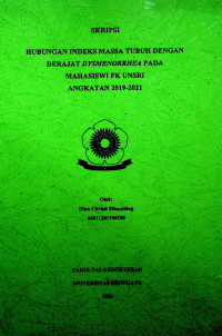 THE ASSOCIATION BETWEEN BODY MASS INDEX AND DYSMENORRHEA INTENSITY AMONG FEMALE STUDENTS AT FACULTY OF MEDICINE, SRIWIJAYA UNIVERSITY CLASS OF 2019-2021