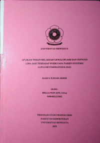 APLIKASI TERAPI RELAKSASI GENGGAM JARI DAN HIPNOSIS LIMA JARI TERHADAP NYERI PADA PASIEN SYSTEMIC LUPUS ERYTHEMATOSUS (SLE)