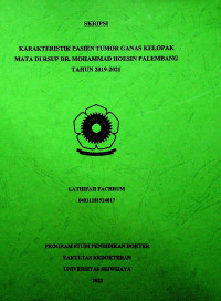 KARAKTERISTIK PASIEN TUMOR GANAS KELOPAK MATA DI RSUP DR. MOHAMMAD HOESIN PALEMBANG TAHUN 2019-2021