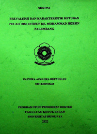 PREVALENSI DAN KARAKTERISTIK KETUBAN PECAH DINI DI RSUP DR. MOHAMMAD HOESIN PALEMBANG.