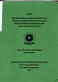 ANALISIS KORELASI JUMLAH EOSINOFIL DAN C-REACTIVE PROTEIN (CRP) DENGAN KADAR PROKALSITONIN PADA PASIEN COVID-19 DI RUANG INTENSIVE CARE UNIT.