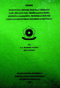 EFEKTIVITAS METODE ROLE-PLAY TERHADAP HASIL BELAJAR PADA PEMBELAJARAN KIMIA KEHIDUPAN MAHASISWA PENDIDIKAN DOKTER FAKULTAS KEDOKTERAN UNIVERSITAS SRIWIJAYA.