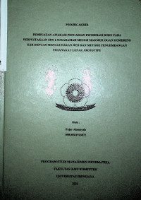 PEMBUATAN APLIKASI PENCARIAN INFORMASI BUKU PADA PERPUSTAKAAN SDN 1 SUKARAMAH MESUJI MAKMUR OGAN KOMERING ILIR DENGAN MENGGUNAKAN WEB DAN METODE PENGEMBANGAN PERANGKAT LUNAK PROTOTYPE