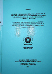 ANALISIS DISTRIBUSI BANTUAN BAHAN PANGAN NON TUNAI (BPNT)DALAM PENANGGULAN PANDEMI COVID-19 PADA PETANI PADI DI KECAMATAN PAYARAMAN KABUPATEN OGAN ILIR.