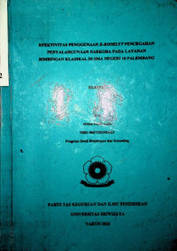 EFEKTIVITAS PENGGUNAAN E-BOOKLET PENCEGAHAN PENYALAHGUNAAN NARKOBA PADA LAYANAN BIMBINGAN KLASIKAL DI SMA NEGERI 10 PALEMBANG