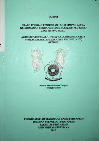 STABILITAS DAN PENDUGAAN UMUR SIMPAN PASTA GLUKOMANAN DENGAN METODE ACCELERATED SHELF LIFE TESTING (ASLT).