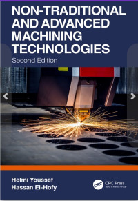 Non-Traditional and Advanced Machining Technologies