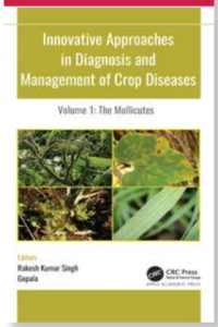 Innovative Approaches in Diagnosis and Management of Crop Diseases; Volume 1: The Mollicutes