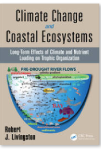 Climate Change and Coastal Ecosystems: Long-Term Effects of Climate and Nutrient Loading on Trophic Organization