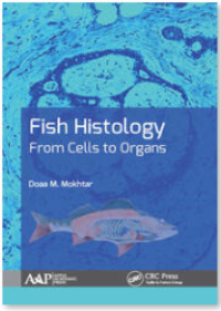 Fish Histology: From Cells to Organs