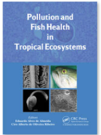 Pollution and Fish Health in Tropical Ecosystems