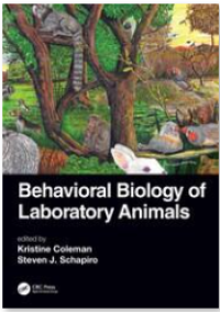 Behavioral Biology of Laboratory Animals