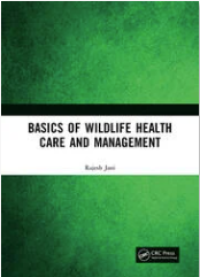 Basics of Wildlife Health Care and Management