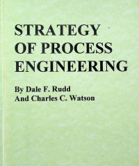 STRATEGY OF PROCESS ENGINEERING