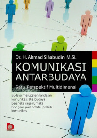 KOMUNIKASI ANTARBUDAYA, Satu Perspektif Multidemensi