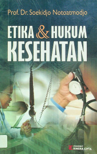 ETIKA & HUKUM KESEHATAN