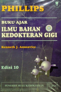 BUKU AJAR ILMU BAHAN KEDOTERAN GIGI, Edisi 10