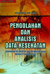 PENGOLAHAN DAN ANALISIS DATA KESEHATAN