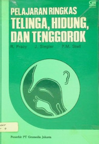 PELAJARAN RINGKAS TELINGA, HIDUNG, DAN TENGGOROK