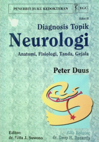 Diagnosis Topik Neurologi: Anatomi, Fisiologi, Tanda, Gejala, Edisi II