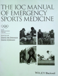 THE IOC MANUAL OF EMERGENCY SPORTS MEDICINE