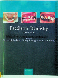 Paediatric Dentistry, Third Edition