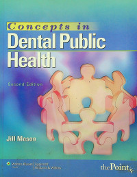 Concepts in Dental Public Health, Second Edition