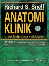 ANATOMI KLINIK: Untuk Mahasiswa Kedokteran BAGIAN 2, Edisi 3