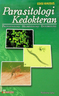 Parasitologi Kedokteran: PROTOZOOLOGI, HELMINTOLOGI, ENTOMOLOI