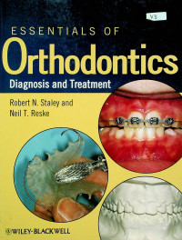 ESSENTIALS OF Orthodontics Diagnosis and Treatment