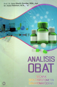 ANALISIS OBAT: SECARA SPEKTROFOTOMETRI DAN KROMATOGRAFI