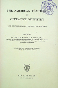 THE AMERICAN TEXTBOOK OF OPERATIVE DENTISTRY