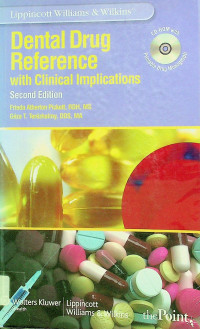 Lippincott Williams & Wilkins: Dental Drug Reference with Clinical Implications, Second Edition